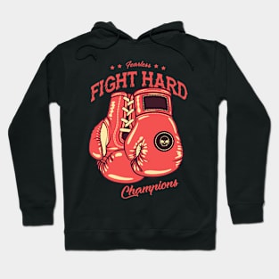 Fight Hard Hoodie